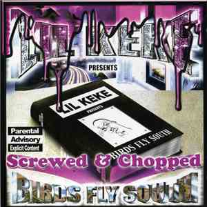 Lil' Keke - Birds Fly South (Screwed & Chopped)