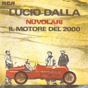 Lucio Dalla - Nuvolari / Il Motore Del 2000