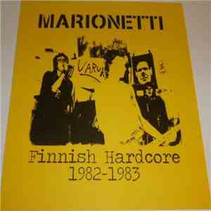 Marionetti - Finnish Hardcore 1982-1983