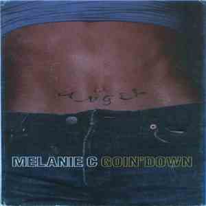 Melanie C - Goin' Down