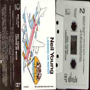 Neil Young - Landing On Water