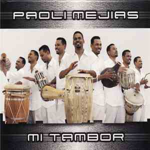 Paoli Mejias - Mi Tambor