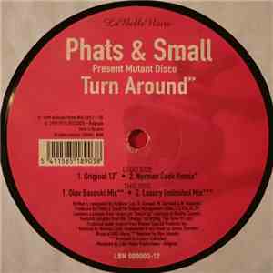 Phats & Small - Turn Around
