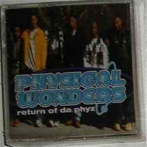 Physical Wonders - Return Of Da Phyz
