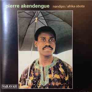 Pierre Akendengue - Nandipo / Afrika Obota