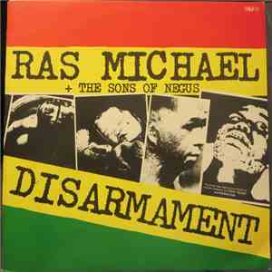 Ras Michael & The Sons Of Negus - Disarmament