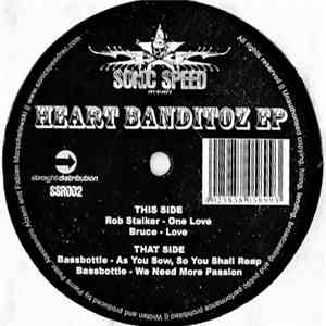 Rob Stalker, Bruce , Bassbottle - Heart Banditoz EP