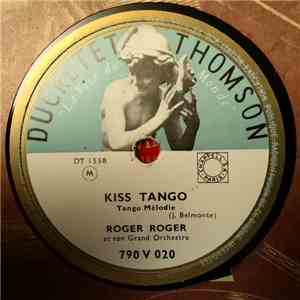 Roger Roger - Kiss Tango / Tango Staccato