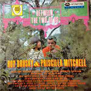 Roy Drusky, Priscilla Mitchell - Between The Two Of Us