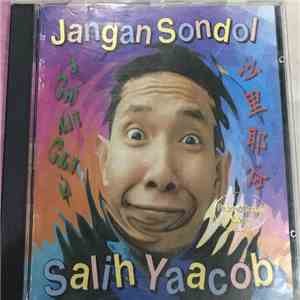 Salih Yaacob - Jangan Sondol