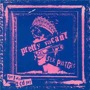 Sex Pistols - Pretty Vacant