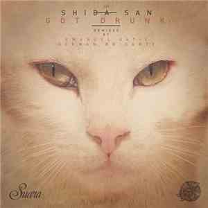 Shiba San - Got Drunk EP
