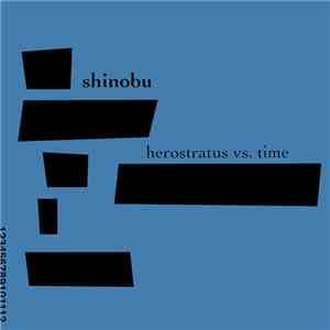 Shinobu  - Herostratus Vs. Time