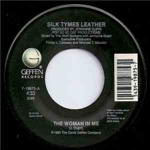 Silk Tymes Leather - The Woman In Me/T.S.U.