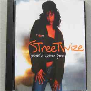 Streetwize - Smooth Urban Jazz