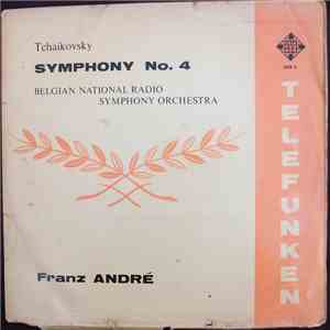 Tchaikovsky, Belgian National Radio Symphony Orchestra, Franz André - Symphony No.4