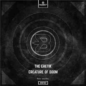 The Eretik - Creature Of Doom