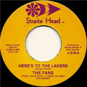 The Fans  / George Semper - Here's To The Lakers / A Tribute To Sybil