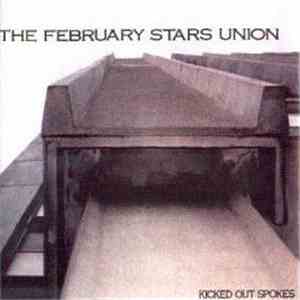 The February Stars Union - Kicked Out Spokes
