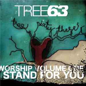 Tree63 - Worship Volume 1 I Stand For You