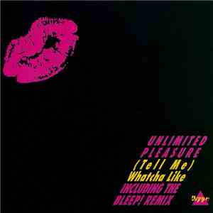 Unlimited Pleasure - Unlimited Pleasure