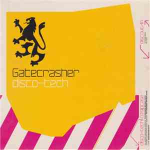 Various - Gatecrasher: Disco-Tech