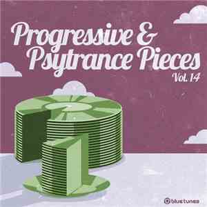 Various - Progressive & Psytrance Pieces Vol. 14