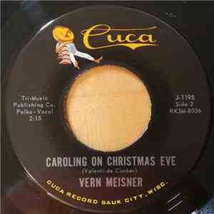 Verne Meisner - Winter Wonderland / Caroling On Christmas Eve