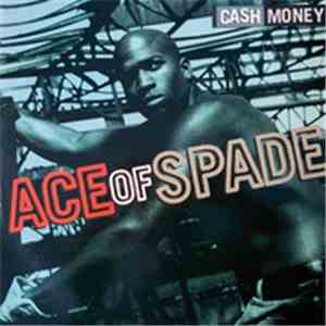 Ace Of Spade - Cash Money