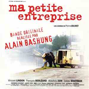 Alain Bashung - Ma Petite Entreprise