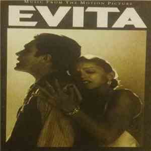 Andrew Lloyd Webber And Tim Rice - Evita (Music From The Motion Picture)