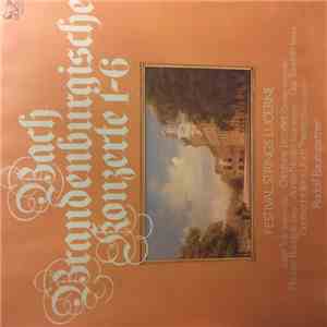 Bach - Brandenburgische Konzerte 1-6