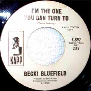 Becki Bluefield - I'm The One You Can Turn To