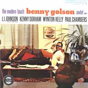 Benny Golson Sextet - The Modern Touch