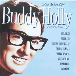 Buddy Holly And The Picks - The Best Of Buddy Holly And The Picks
