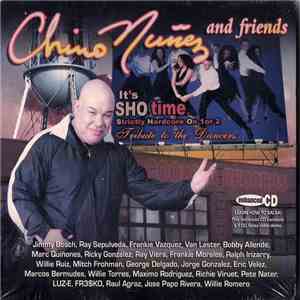 Chino Nuñez And Friends - It's SHO Time