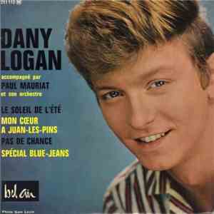 Dany Logan Accompagné Par Paul Mauriat Et Son Orchestre - Le Soleil De L'été