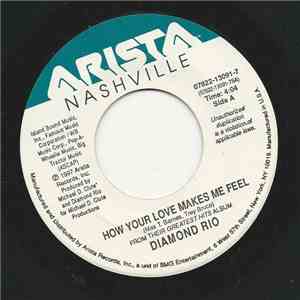 Diamond Rio - How Your Love Makes Me Feel