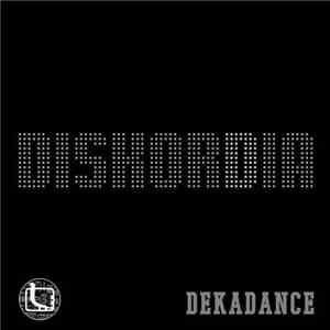 Diskordia - Dekadance