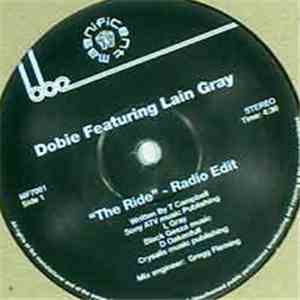 Dobie Featuring Lain Gray - The Ride