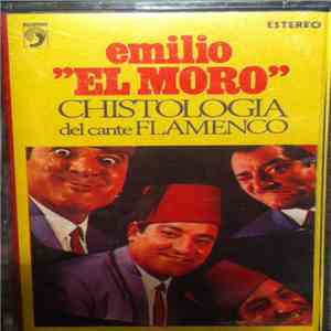 Emilio "El Moro" - Chistología Del Cante Flamenco