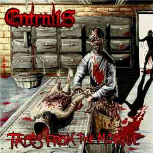 Entrails  - Tales From The Morgue