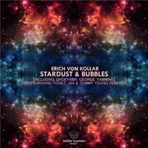 Erich Von Kollar - Stardust & Bubbles
