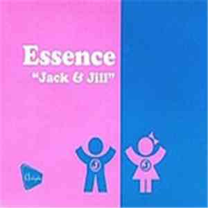 Essence - Jack & Jill
