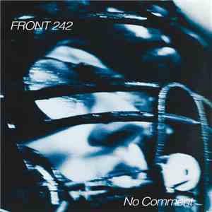 Front 242 - No Comment