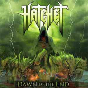 Hatchet  - Dawn Of The End