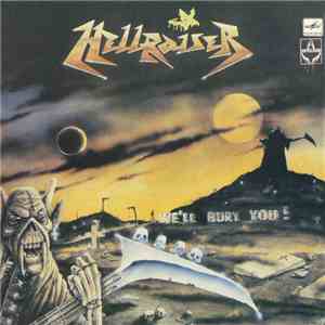 Hellraiser - We'll Bury You!