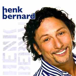 Henk Bernard - Henk Bernard
