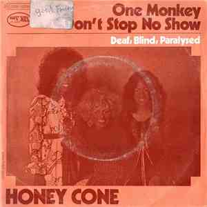 Honey Cone - One Monkey Don't Stop No Show