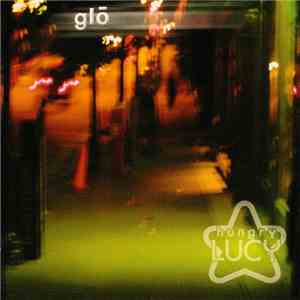 Hungry Lucy - Glō